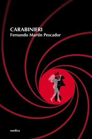 CARABINIERI | 9788496457690 | MARTÍN PESCADOR, FERNANDO | Librería Castillón - Comprar libros online Aragón, Barbastro