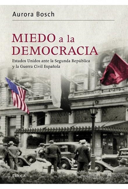 MIEDO A LA DEMOCRACIA | 9788498922998 | BOSCH, AURORA | Librería Castillón - Comprar libros online Aragón, Barbastro