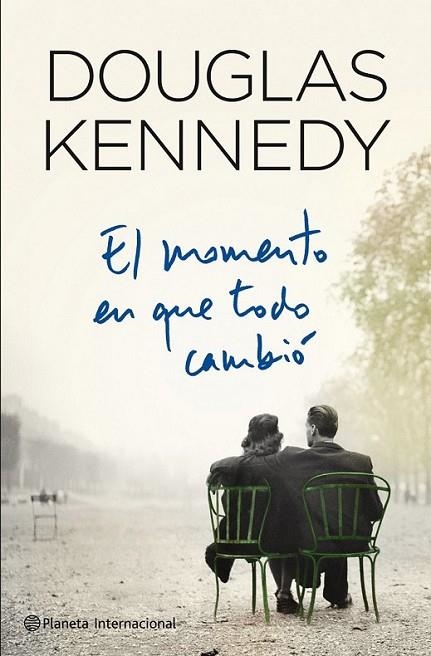 MOMENTO EN QUE TODO CAMBIÓ, EL | 9788408109365 | KENNEDY, DOUGLAS | Librería Castillón - Comprar libros online Aragón, Barbastro