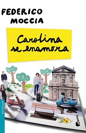 CAROLINA SE ENAMORA | 9788408004028 | MOCCIA, FEDERICO | Librería Castillón - Comprar libros online Aragón, Barbastro