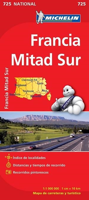 MAPA NATIONAL FRANCIA SUR - MICHELIN 725 | 9782067171244 | MICHELIN | Librería Castillón - Comprar libros online Aragón, Barbastro