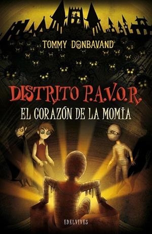 CORAZÓN DE LA MOMIA, EL - DISTRITO PAVOR 3 | 9788426381996 | DONBAVAND, TOMMY | Librería Castillón - Comprar libros online Aragón, Barbastro