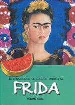 DESCUBRIENDO EL MUNDO MÁGICO DE FRIDA | 9786074004076 | Jordà, Maria J. | Librería Castillón - Comprar libros online Aragón, Barbastro