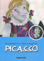 DESCUBRIENDO EL MUNDO MÁGICO DE PICASSO | 9786074004090 | Jordà, Maria J. | Librería Castillón - Comprar libros online Aragón, Barbastro