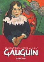 DESCUBRIENDO EL MUNDO MÁGICO DE GAUGUIN | 9786074002669 | Jordà, Maria J. | Librería Castillón - Comprar libros online Aragón, Barbastro