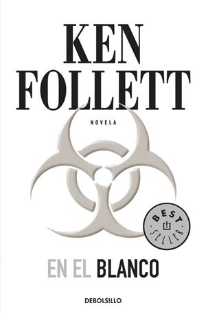EN EL BLANCO (DEBOLSILLO) | 9788497938518 | Ken Follett | Librería Castillón - Comprar libros online Aragón, Barbastro