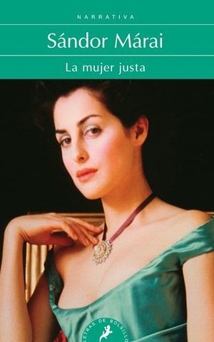MUJER JUSTA, LA | 9788498383683 | Sándor Márai | Librería Castillón - Comprar libros online Aragón, Barbastro