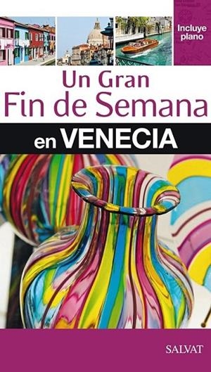 VENECIA - UN GRAN FIN DE SEMANA | 9788421687000 | Librería Castillón - Comprar libros online Aragón, Barbastro