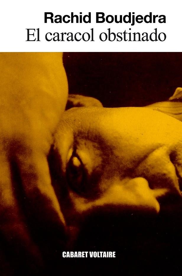 CARACOL OBSTINADO, EL | 9788493868963 | BOUDJEDRA, RACHID | Librería Castillón - Comprar libros online Aragón, Barbastro