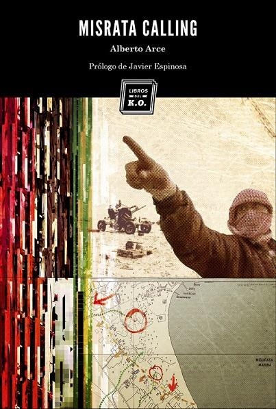 MISRATA CALLING | 9788493933630 | ARCE, ALBERTO | Librería Castillón - Comprar libros online Aragón, Barbastro