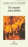 UN MUNDO PARA JULIUS | 9788433909893 | BRYCE ECHENIQUE, ALFREDO | Librería Castillón - Comprar libros online Aragón, Barbastro