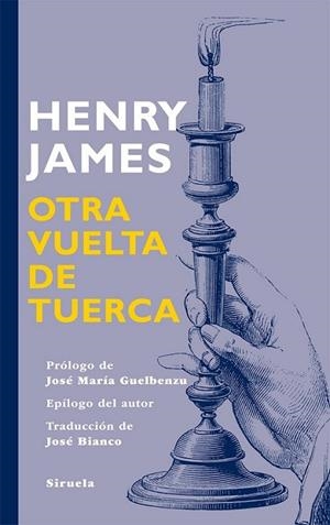 OTRA VUELTA DE TUERCA | 9788498415889 | JAMES, HENRY | Librería Castillón - Comprar libros online Aragón, Barbastro