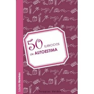 50 EJERCICIOS DE AUTOESTIMA | 9788492716951 | HAWKES, LAURIE | Librería Castillón - Comprar libros online Aragón, Barbastro