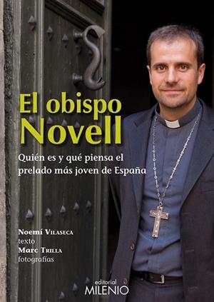 OBISPO NOVELL, EL | 9788497434690 | VILASECA, NOEMÍ; TRILLA, MARC | Librería Castillón - Comprar libros online Aragón, Barbastro