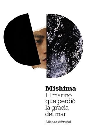 MARINO QUE PERDIÓ LA GRACIA DEL MAR, EL - LB | 9788420669373 | MISHIMA, YUKIO | Librería Castillón - Comprar libros online Aragón, Barbastro