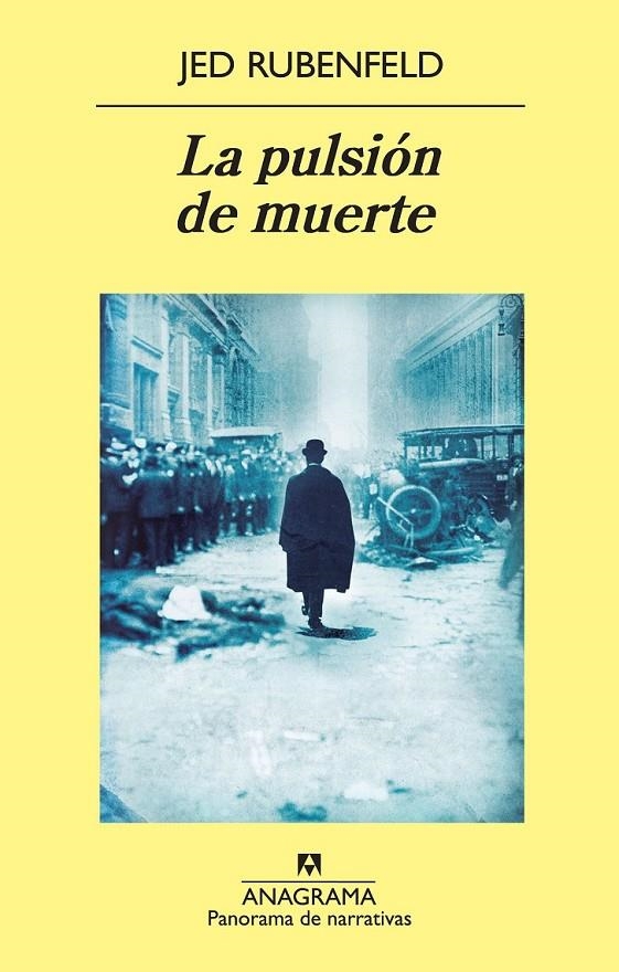 PULSIÓN DE MUERTE, LA | 9788433978288 | RUBENFELD, JED | Librería Castillón - Comprar libros online Aragón, Barbastro