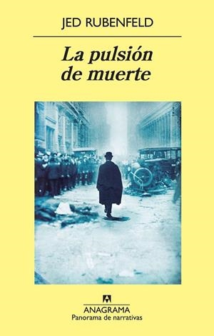 PULSIÓN DE MUERTE, LA | 9788433978288 | RUBENFELD, JED | Librería Castillón - Comprar libros online Aragón, Barbastro