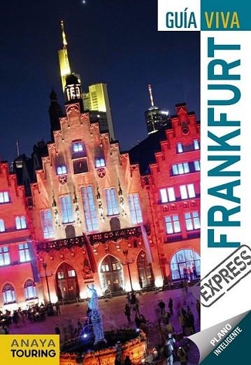FRANKFURT - GUÍA VIVA EXPRESS | 9788499352657 | CALVO, GABRIEL | Librería Castillón - Comprar libros online Aragón, Barbastro