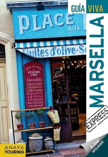 MARSELLA - GUÍA VIVA EXPRESS | 9788499352671 | GÓMEZ, IGNACIO | Librería Castillón - Comprar libros online Aragón, Barbastro