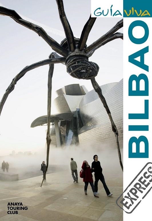 BILBAO - GUÍA VIVA EXPRESS | 9788497769556 | GÓMEZ, IGNACIO Y OTROS | Librería Castillón - Comprar libros online Aragón, Barbastro