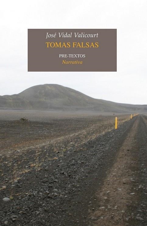 TOMAS FALSAS | 9788415297574 | VIDAL VALICOURT, JOSÉ | Librería Castillón - Comprar libros online Aragón, Barbastro