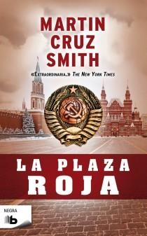 PLAZA ROJA, LA | 9788498726268 | SMITH, MARTIN CRUZ | Librería Castillón - Comprar libros online Aragón, Barbastro