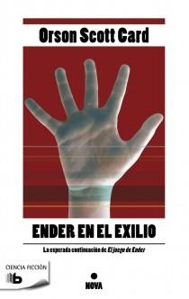 ENDER EN EL EXILIO - JUEGO DE ENDER 2 | 9788498726275 | CARD, ORSON SCOTT | Librería Castillón - Comprar libros online Aragón, Barbastro