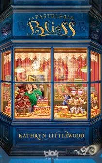 PASTELERÍA BLISS, LA | 9788493924232 | LITTLEWOOD, KATHRYN | Librería Castillón - Comprar libros online Aragón, Barbastro