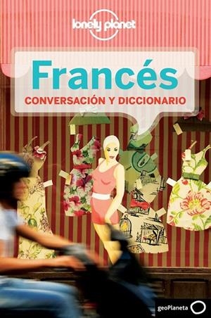 FRANCÉS PARA EL VIAJERO 3ED.2012 - LONELY PLANET | 9788408003106 | VV.AA. | Librería Castillón - Comprar libros online Aragón, Barbastro