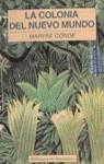 La colonia del nuevo mundo | 9788426129291 | Condé, Maryse | Librería Castillón - Comprar libros online Aragón, Barbastro