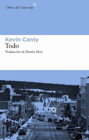TODO | 9788492663583 | CANTY, KEVIN | Librería Castillón - Comprar libros online Aragón, Barbastro