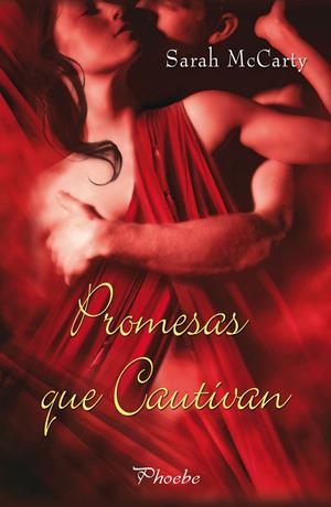 PROMESAS QUE CAUTIVAN | 9788496952973 | MCCARTY, SARAH | Librería Castillón - Comprar libros online Aragón, Barbastro