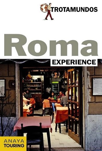 ROMA - TROTAMUNDOS EXPERIENCE | 9788415501152 | GLOAGUEN, PHILIPPE | Librería Castillón - Comprar libros online Aragón, Barbastro