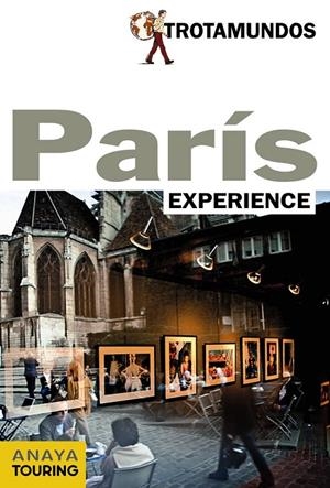 PARÍS - TROTAMUNDOS EXPERIENCE | 9788415501145 | GLOAGUEN, PHILIPPE | Librería Castillón - Comprar libros online Aragón, Barbastro