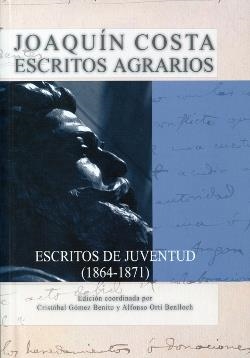 JOAQUIN COSTA : ESCRITOS AGRARIOS | 9788481272406 | GOMEZ BENITEZ, CRISTOBAL; ORTÍ BENLLOCH, ALFONSO | Librería Castillón - Comprar libros online Aragón, Barbastro