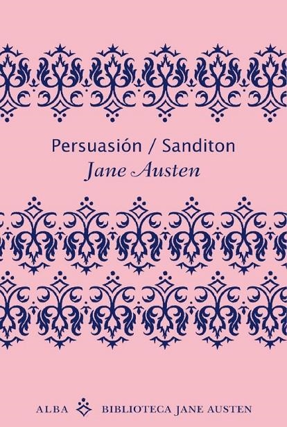 PERSUASION/SANDITON BJA | 9788484287056 | AUSTEN, JANE | Librería Castillón - Comprar libros online Aragón, Barbastro