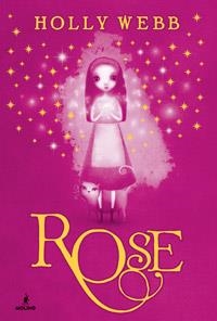ROSE | 9788427202047 | WEBB, HOLLY | Librería Castillón - Comprar libros online Aragón, Barbastro