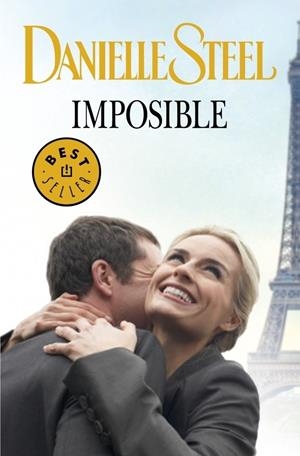 IMPOSIBLE | 9788499894249 | Danielle Steel | Librería Castillón - Comprar libros online Aragón, Barbastro