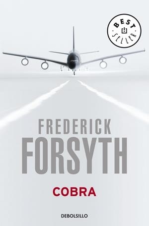 COBRA | 9788499894225 | Frederick Forsyth | Librería Castillón - Comprar libros online Aragón, Barbastro