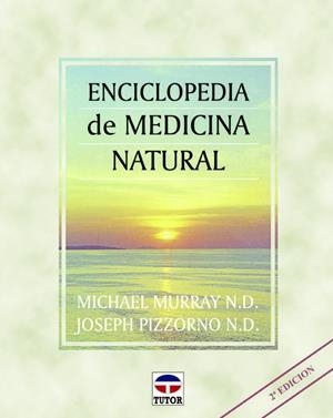ENCICLOPEDIA DE MEDICINA NATURAL | 9788479021702 | Pizzorno, Joseph/Murray, Michael | Librería Castillón - Comprar libros online Aragón, Barbastro