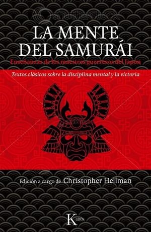 MENTE DEL SAMURÁI, LA | 9788499881294 | HELLMAN, CHRISTOPHER | Librería Castillón - Comprar libros online Aragón, Barbastro