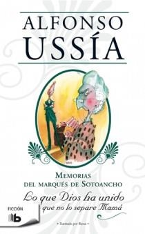 LO QUE DIOS HA UNIDO QUE NO LO SEPARE MAMA | 9788498726206 | USSIA MUÑOZ-SECA, ALFONSO | Librería Castillón - Comprar libros online Aragón, Barbastro