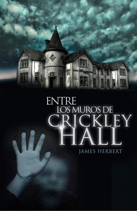 ENTRE LOS MUROS DE CRICKLEY HALL | 9788401352287 | HERBERT, JAMES | Librería Castillón - Comprar libros online Aragón, Barbastro