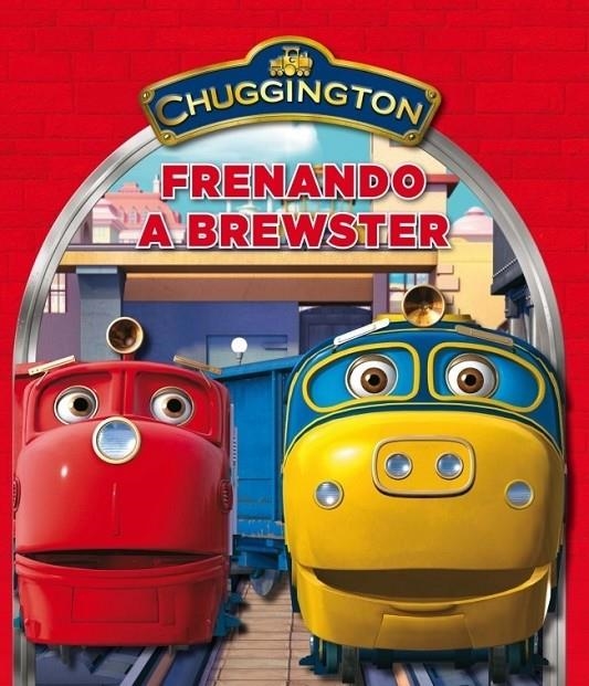 FRENANDO A BREWSTER - CHUGGINGTON | 9788448832674 | VV.AA. | Librería Castillón - Comprar libros online Aragón, Barbastro