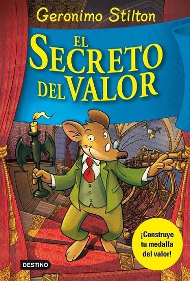 SECRETO DEL VALOR, EL | 9788408111382 | STILTON, GERONIMO | Librería Castillón - Comprar libros online Aragón, Barbastro