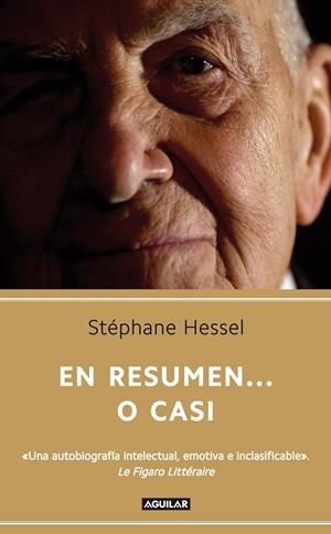 EN RESUMEN... O CASI | 9788403052864 | HESSEL, STEPHANE | Librería Castillón - Comprar libros online Aragón, Barbastro