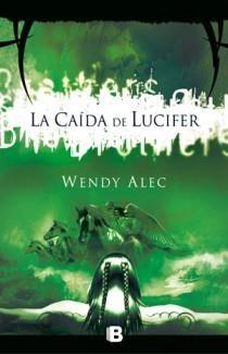 CAIDA DE LUCIFER, LA | 9788466647588 | ALEC, WENDY | Librería Castillón - Comprar libros online Aragón, Barbastro