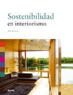 SOSTENIBILIDAD EN INTERIORISMO | 9788498015799 | MOXON, SIÂN | Librería Castillón - Comprar libros online Aragón, Barbastro