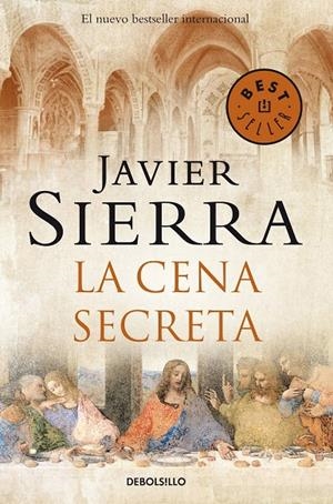CENA SECRETA, LA - DEBOLSILLO | 9788483461433 | SIERRA, JAVIER | Librería Castillón - Comprar libros online Aragón, Barbastro