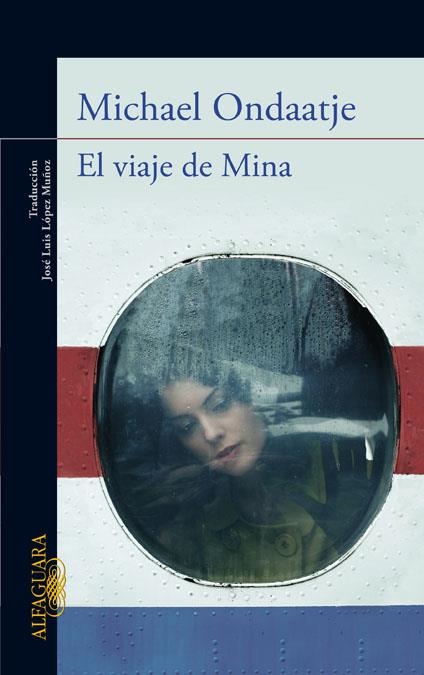 VIAJE DE MINA, EL | 9788420411446 | Michael Ondaatje | Librería Castillón - Comprar libros online Aragón, Barbastro